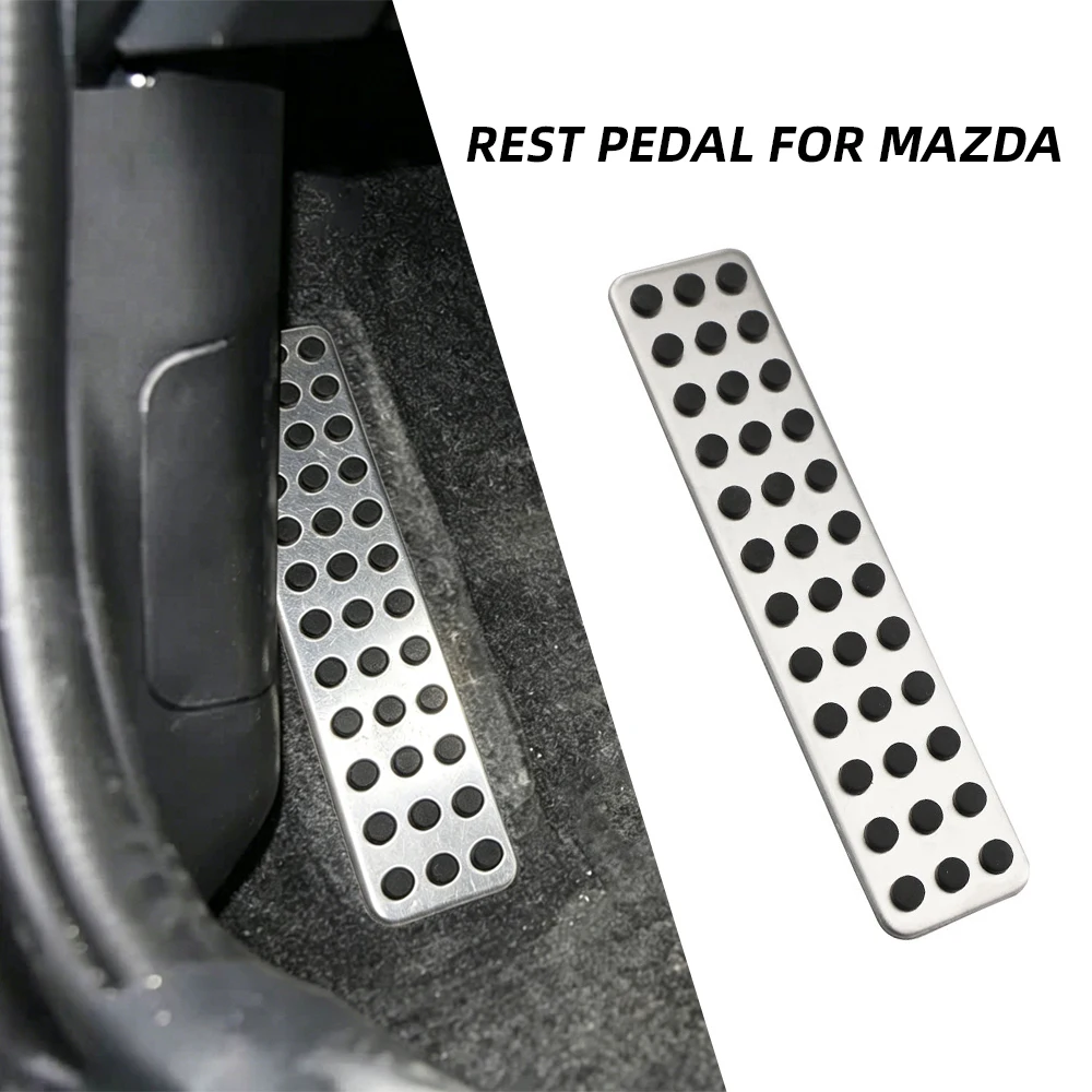 for MAZDA 2 3 6 Demio Axela ATENZA CX-5 CX5 CX-3 CX3 CX9 CX7 Dead Pedal Anti-Slip Pad Protector Car Foot Rest Pedal Cover