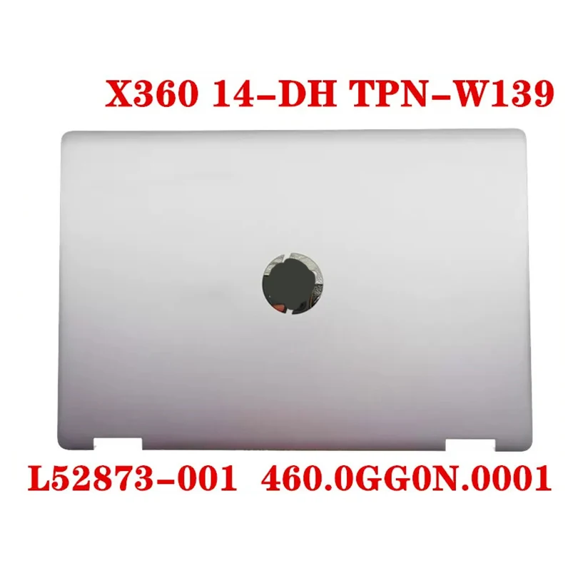 새로운 정품 노트북 Lcd 뒷면 커버 케이스 HP Pavilion X360 14-DH TPN-W139 14-DH003TU L52873-001 460.0GG0N.0001