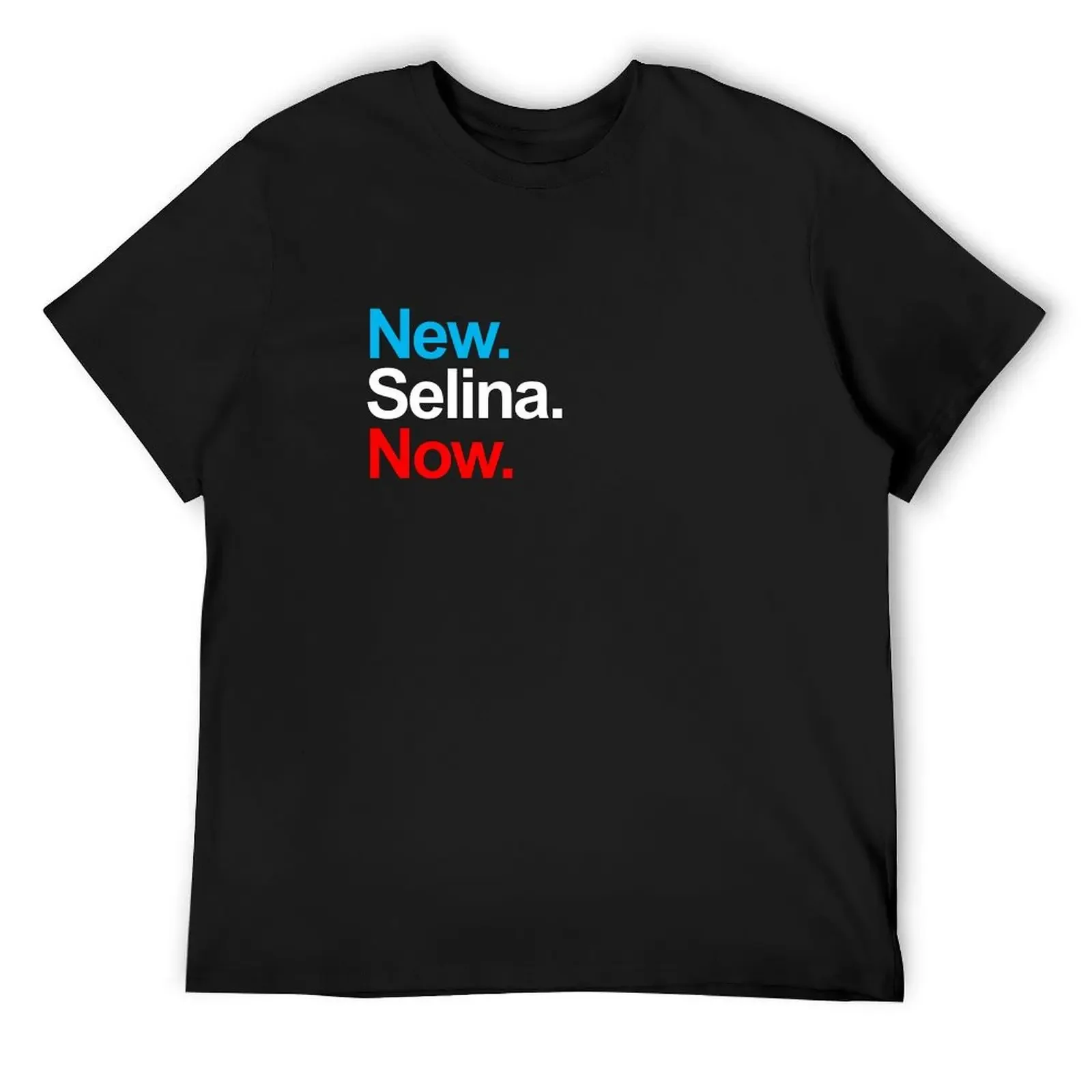 New. Selina. Now. T-Shirt oversize t-shirts man plus sizes Funny t-shirts mens t shirt graphic