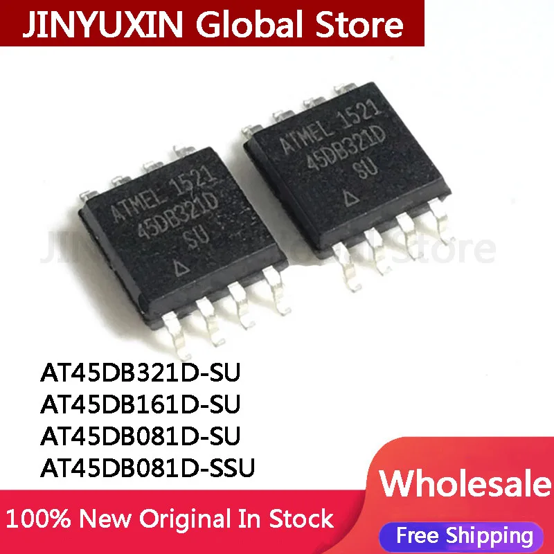 5Pcs New Original AT45DB321D SU AT45DB161D SU AT45DB081D SU AT45DB081D SSU IC Chip Wholesale