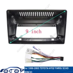 For 1999-2005 TOYOTA VITZ/ YARIS/ ECHO (9INCH)Car Radio Fascias Android GPS MP5 Stereo Player 2 Din Head Unit Panel Dash Frame I