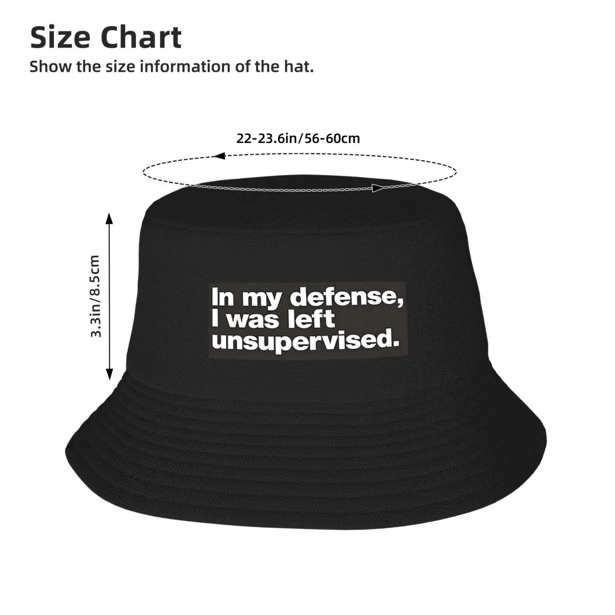 In My Defense, I Was Left Unsupervised Bucket Hats Panama Hat Children Bob Hats Autumn Fisherman Hats Beach Fishing Unisex Caps