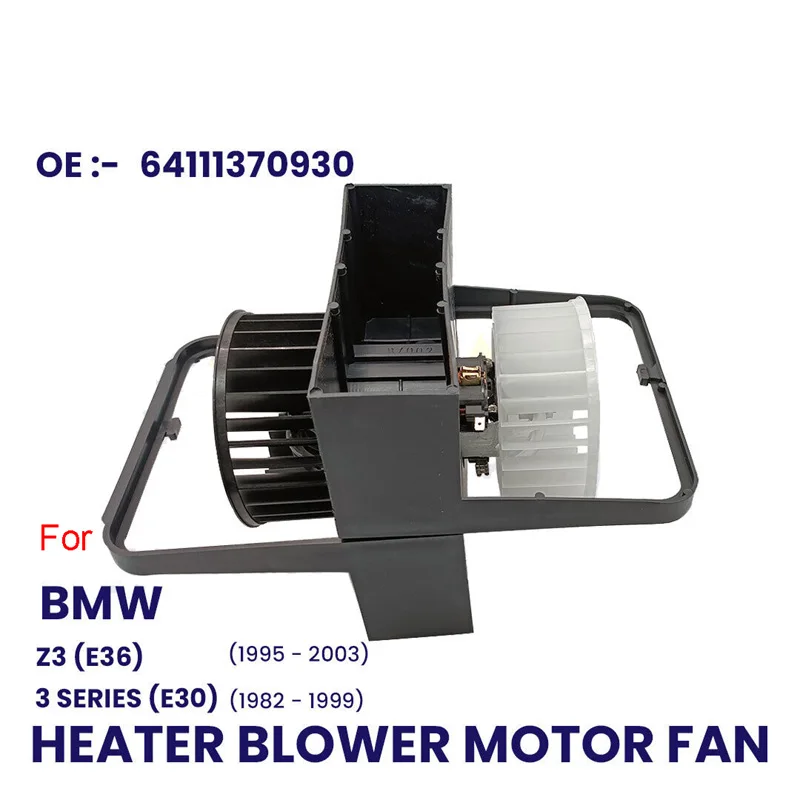 HEATER BLOWER MOTOR FAN FOR BMW 3 SERIES E30 E36 Z3 315 318 320 325 1982-2003