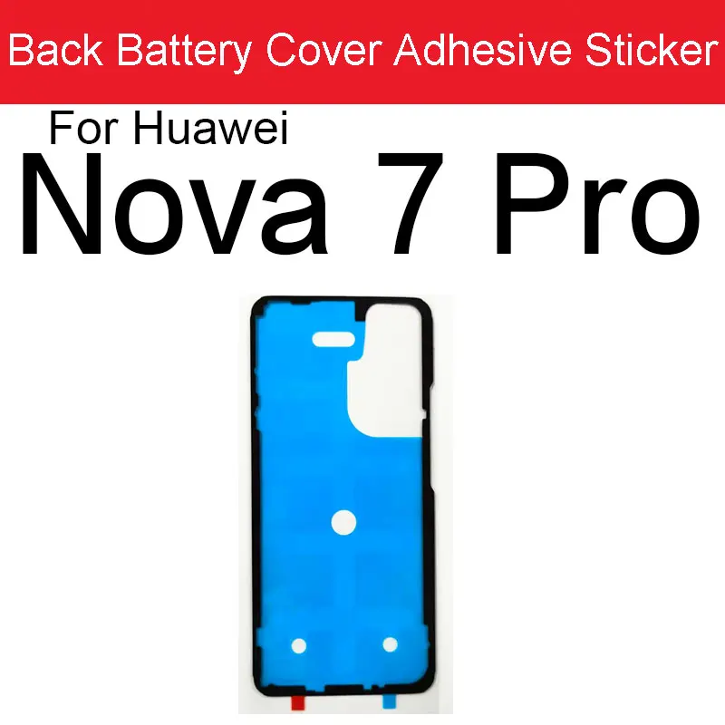 Back Battery Housing Cover Glue Sticker Adhesive For Huawei Nova 2S 3 3E 3i 4 4E 5 5i 5T 5Z 6 7 Pro 6SE 7SE Replacement Parts