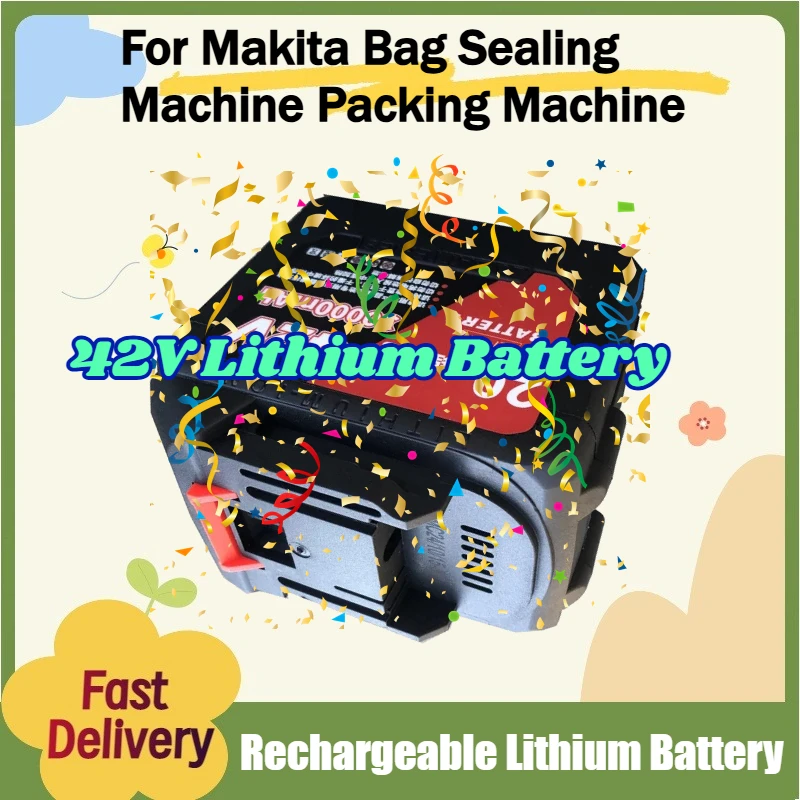 

For Makita Bag Sealing Machine Packing Machine 16 Inch Powered Chainsaw Rechargeable Batteries 42V Universal Lithium Battery