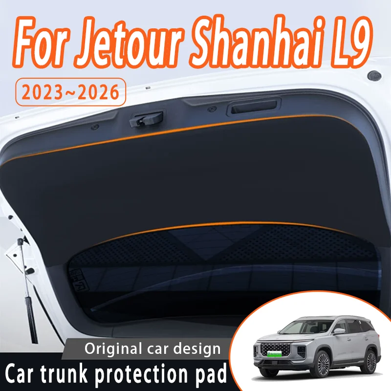 Car Trunk Tailgate Protection Pad For Jetour Shanhai L9 2023~2026 2024 2025 Auto Anti-dirty Protective Mat Interior Accessories
