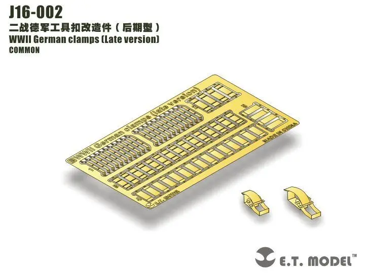 

ET MODEL 1/16 - J16-002 WWII German Clamps Late Type ching Parts