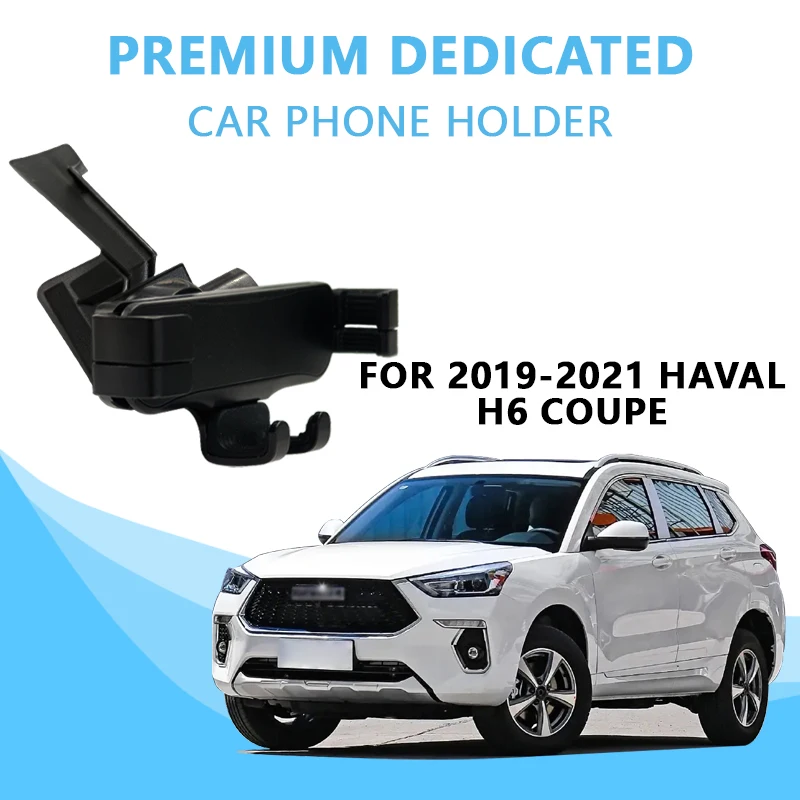 

Держатель для телефона в автомобиль для HAVAL H6 COUPE 2019-2021, кронштейн для стайлинга, подставка для GPS, аксессуары для интерьера автомобиля