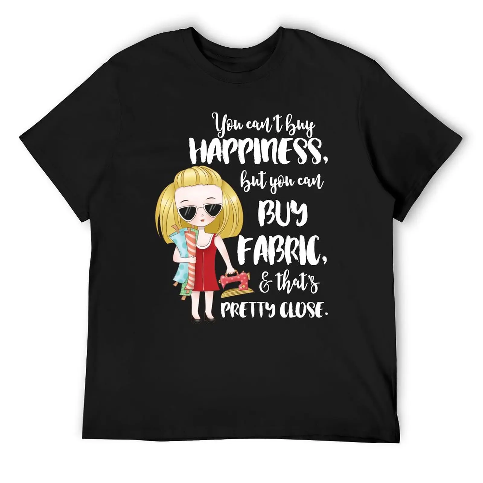 

Fabric and Happiness - quilting quilter quilt sewing sew seamstress seammaster T-Shirt new edition workout shirts for men