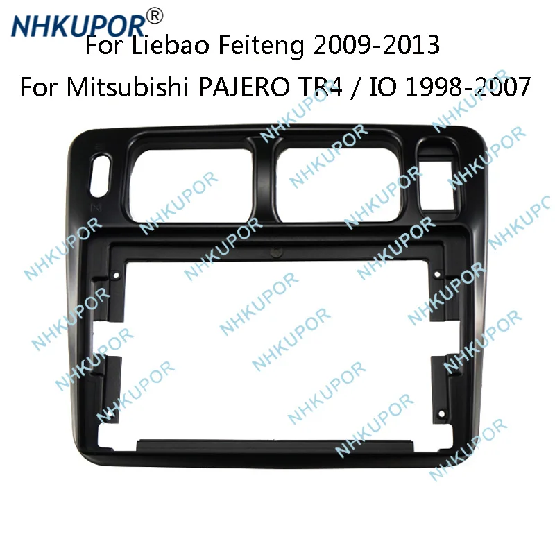Car Radio Refit Fascia For Liebao Feiteng 2009-2013 / Mitsubishi PAJERO TR4/IO 1998-2007 Auto Stereo Install Frame Kit