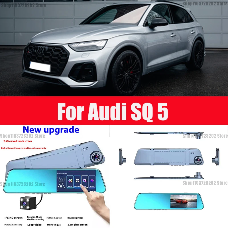 

For Audi SQ5 Mirror Camera for Car Touch Screen Video Recorder Rearview mirror Dash Cam Front and Rear Camera Mirror DVR