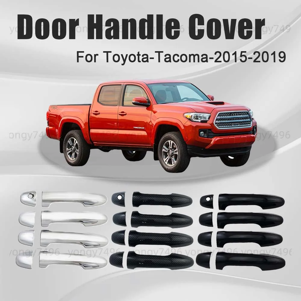 

Door Handle Cover Trim For Toyota Tacoma 2015 2016 2017 2018 2019 Chrome Silver Car Decoration Stickers Cars Accessories Styling