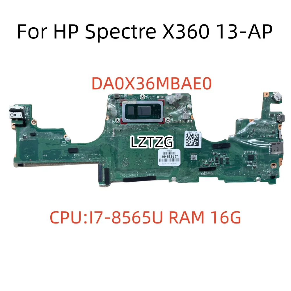 DA0X36MBAE0 For HP Spectre X360 13-AP Laptop Motherboard CPU I7-8565U UMA 16G L37638-601 100% Tested OK