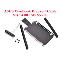 2.5inch HDD SSD Hard Drive Cable Connector SATA Hard Drive Caddy Bracket for ASUS VivoBook S14 S430U S15 S530U S530FA