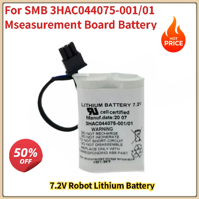 

For SMB 3HAC044075-001/01 Mseasurement Board Battery Pack 7.2V Robot Lithium Battery Brand-New High Quality