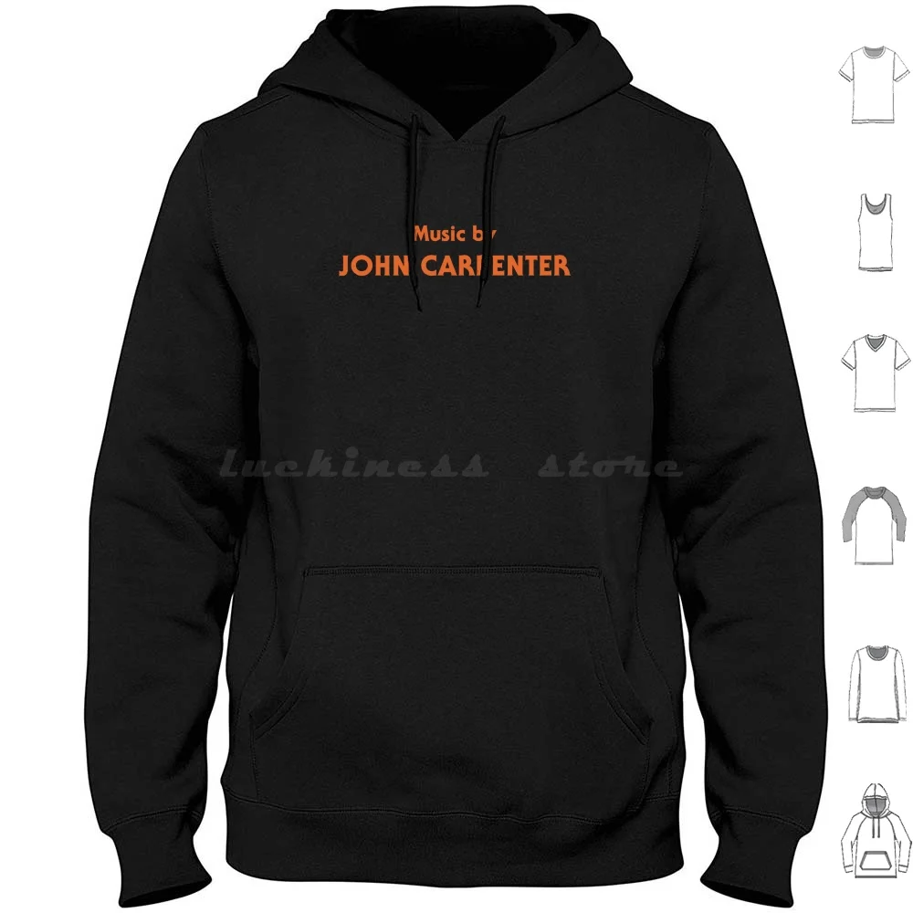 Music By John Carpenter Hoodies Long Sleeve Written And Directed By John Carpenter John Carpenter Halloween Movie