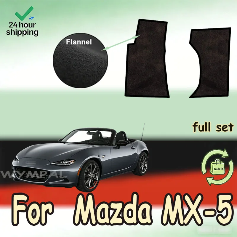 

Фланелевые коврики для Mazda MX-5 Roadster Miata NC ND 2006~2022, автомобильные коврики-накладки, покрытия для пола, панели, подкладки для ног, автоаксессуары