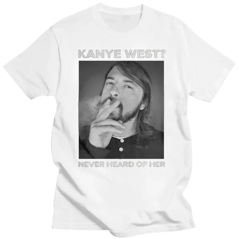 Dave Grohl  Never Heard Of Her Black T-Shirt Streetwear Tee Shirt 2024 new arrival fashion summer manga heavyweight