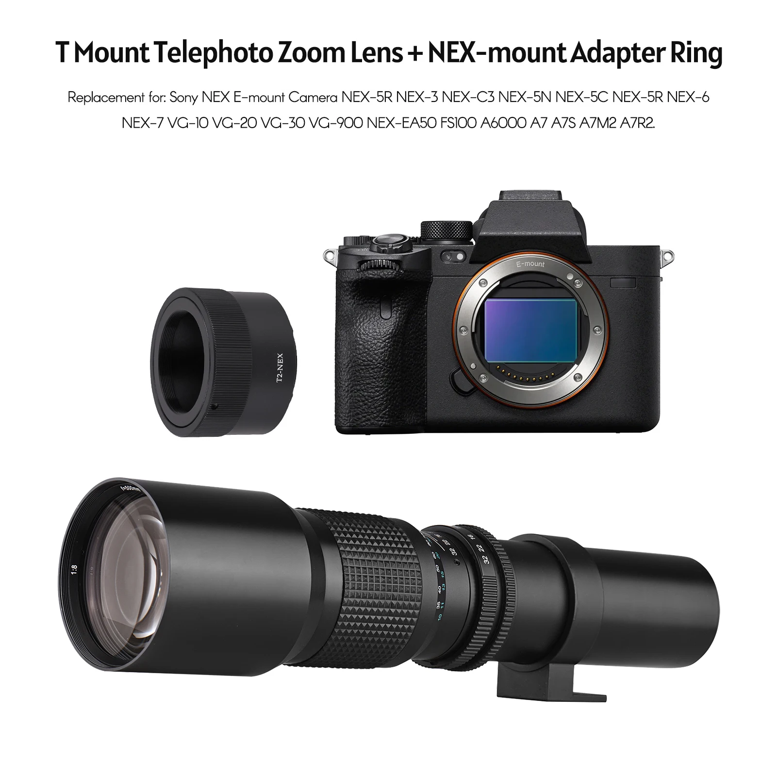 500mm Super Telephoto Lens with T-Mount to NEX E-Mount Adapter Ring for Sony A9 A7 A7R A7S A5000 A6000 A6500 NEX-7 NEX-5 NEX-6