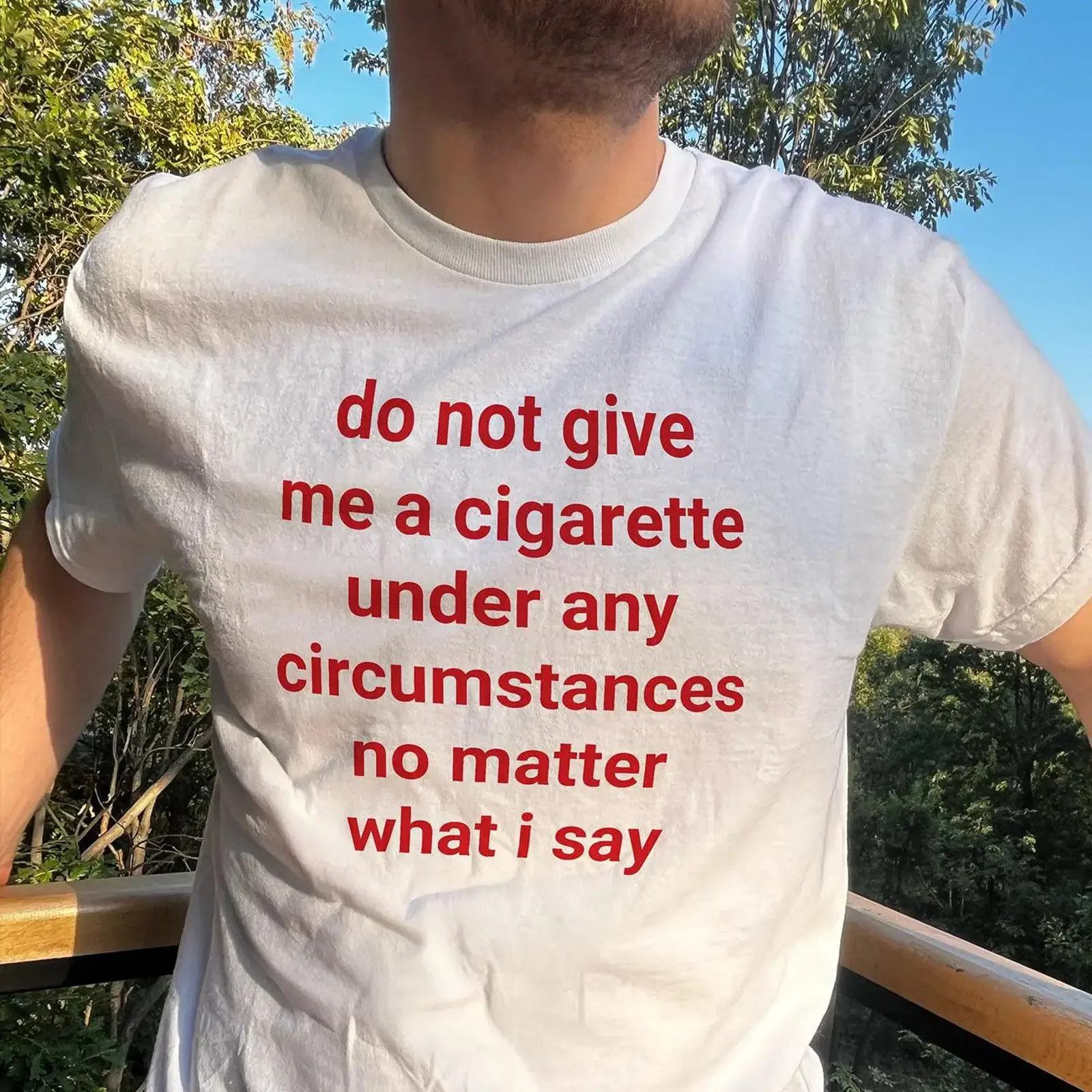 Do Not Give Me A Cigarette T Shirt Funny Anti Smoking Relatable Quit Sarcastic  vintage Washed graphic Versatile fashion Unisex