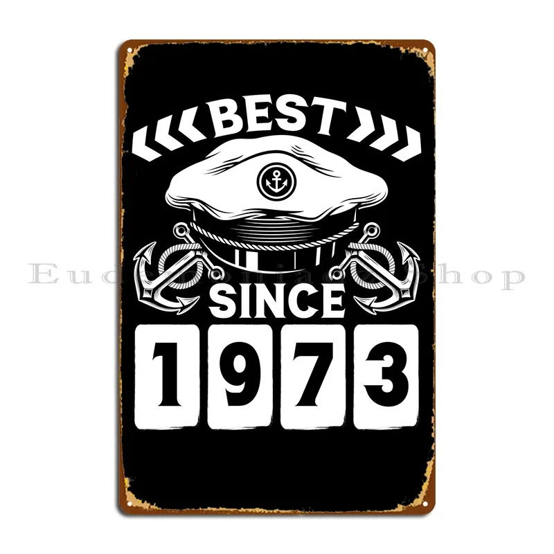 Best Captain Since 1973 Metal Plaque Poster Club Party Club Vintage Print Wall Mural Tin Sign Poster