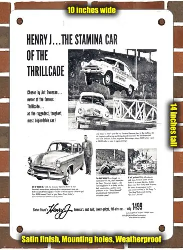 METAL SIGN - 1953 Henry J in Aut Swenson Thrillcade - 10x14 Inches