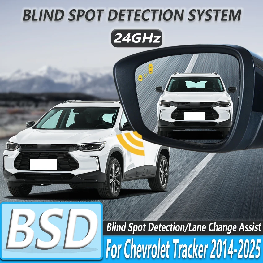 BSD BSM BSA Automotive Assisted Parking Sensor Rear View Mirror Blind Spot Detection System For Chevrolet Tracker 2014-2025