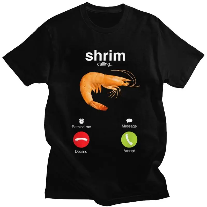 Shrim Is Calling تي شيرت الرجال قصيرة الأكمام مضحك الروبيان ميمي تي شيرت الشارع الشهير تي شيرت للزوج صديقها سليم صالح التي شيرت