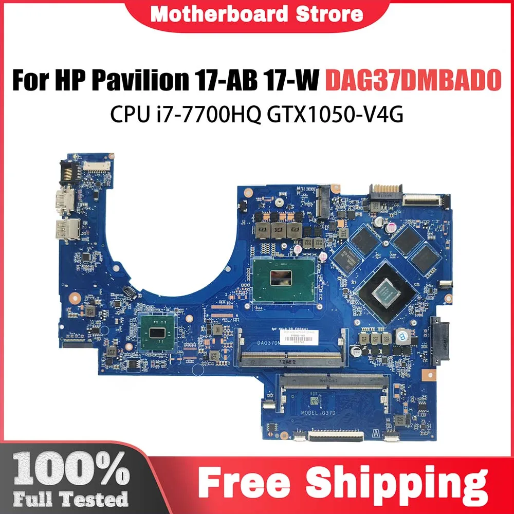 DAG37DMBAD0 Notebook Moederbord Voor HP Pavilion 17-AB 17-W Laptop Moederbord Met i7-7700HQ CPU GTX1050-V4G 915550 -601 V4G