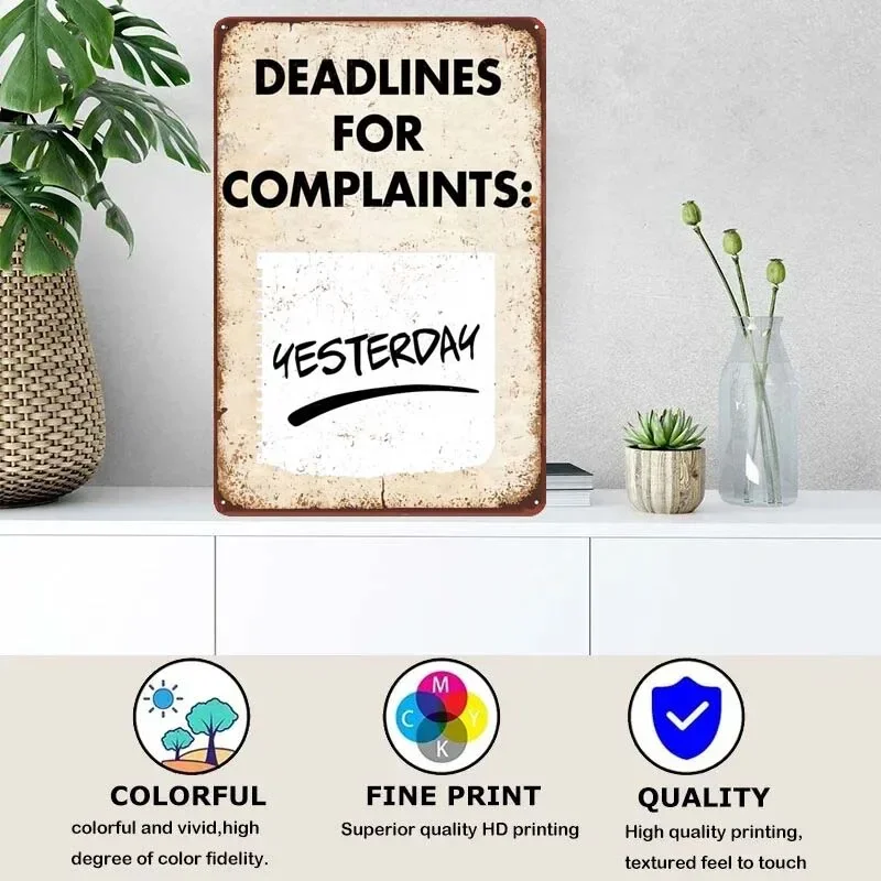 COMPLAINT DEADLINE WHITE Decoration Bedroom Tin Signs Retro Metal Wall Art Mural Room Decor Poster Vintage Home Decor Items