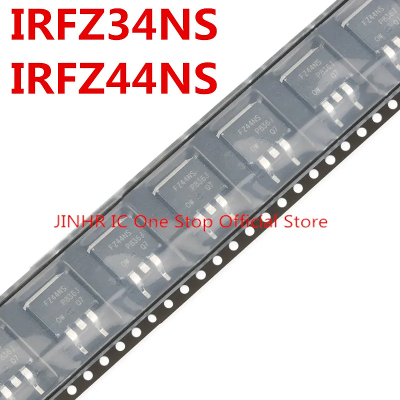 New 10PCS FZ34NS FZ44NS IRFZ34 IRFZ44 IRFZ34NS IRFZ44NS IRFZ34NSTRLPBF IRFZ44NSTRLPBF