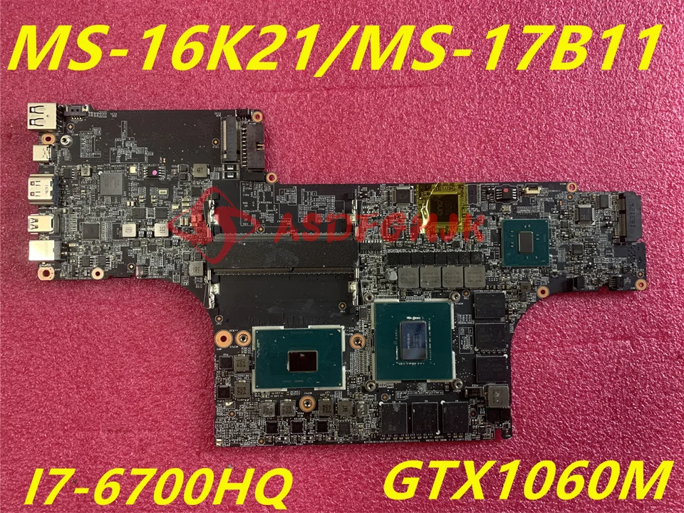 MS-16K21 i7-6700HQ CPU GTX1060M Mainboard For MSI GS63VR GS73VR MS