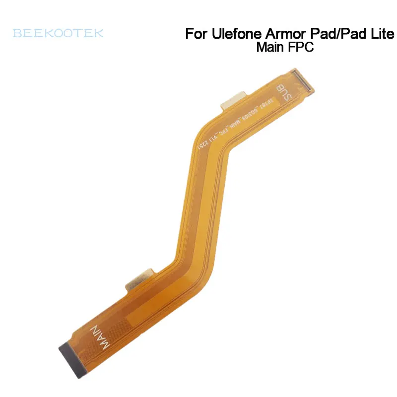 

New Original Ulefone Armor Pad/Pad Lite Main FPC Connect Mainboard FPC Cable flex FPC Part For Ulefone Armor Pad Portable Tablet