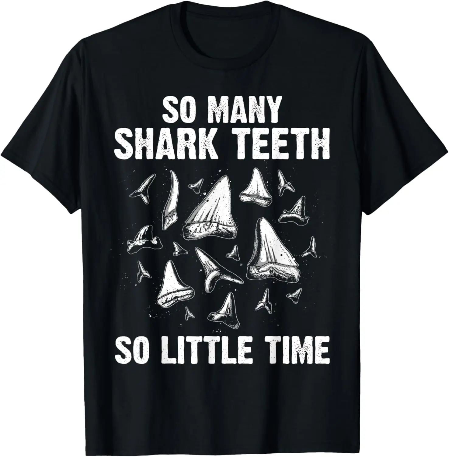 Funny Fossil Shark Teeth Gift For Men Women Paleontologist T-Shirt