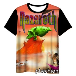 Phechion-Camiseta de manga corta para hombre y mujer, camisa informal con estampado 3D de banda Nazareth, Hip Hop, de verano, S213