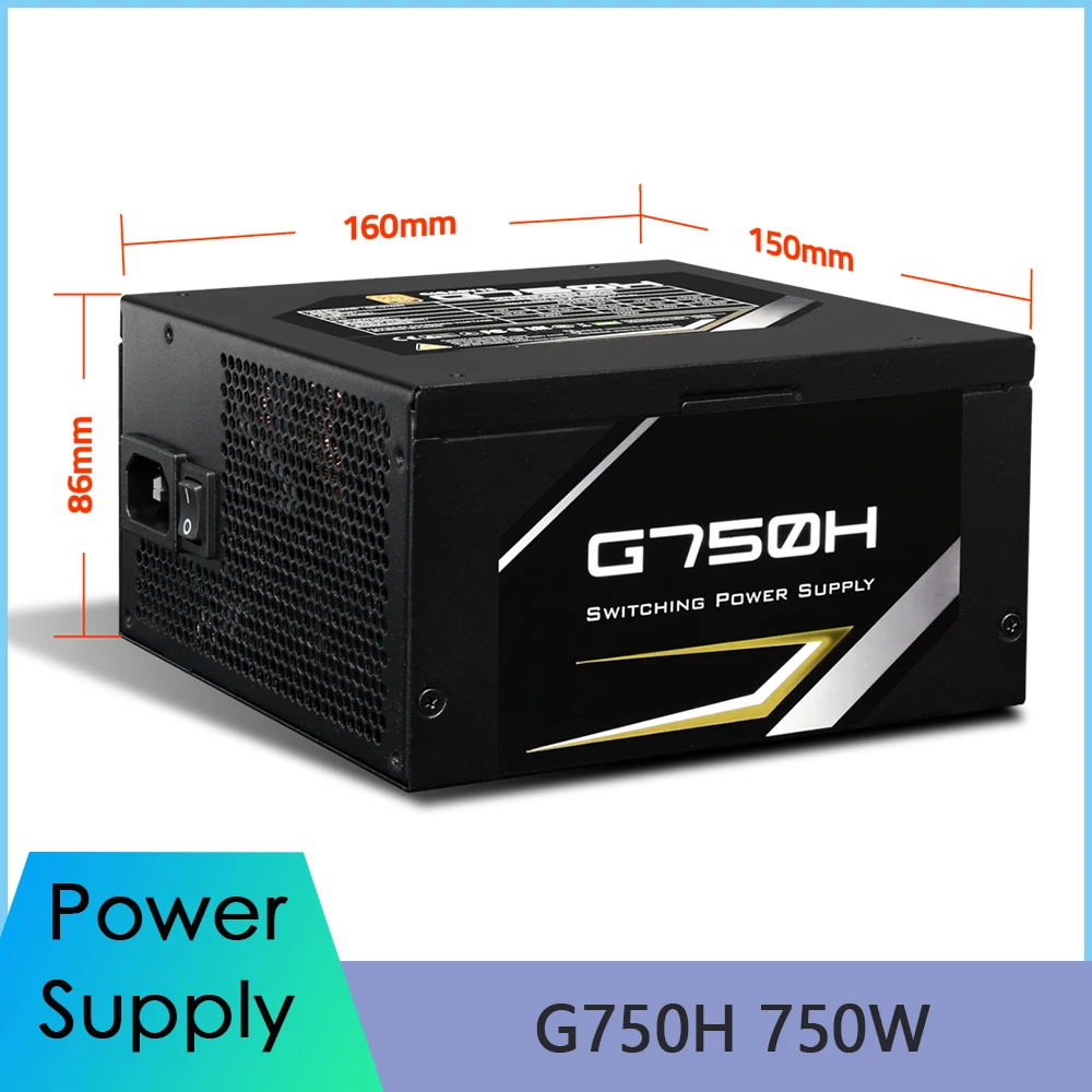 For Gigabyte G750H 750W Form Factor ATX 12V Active PFC 47-63Hz 80PLUS Gold Power Supply High Quality Fast Ship