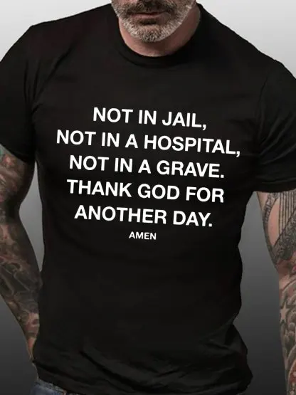 Thank God For Another Day Funny T-shirt