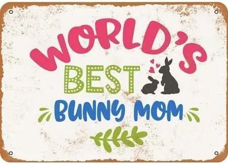 Vintage Sign World;s Best Bunny Mom Funny Tin Sign for Home Bedroom Decor Gift Retro Outdoor Office Garage Bar Cafe Vintage-alum