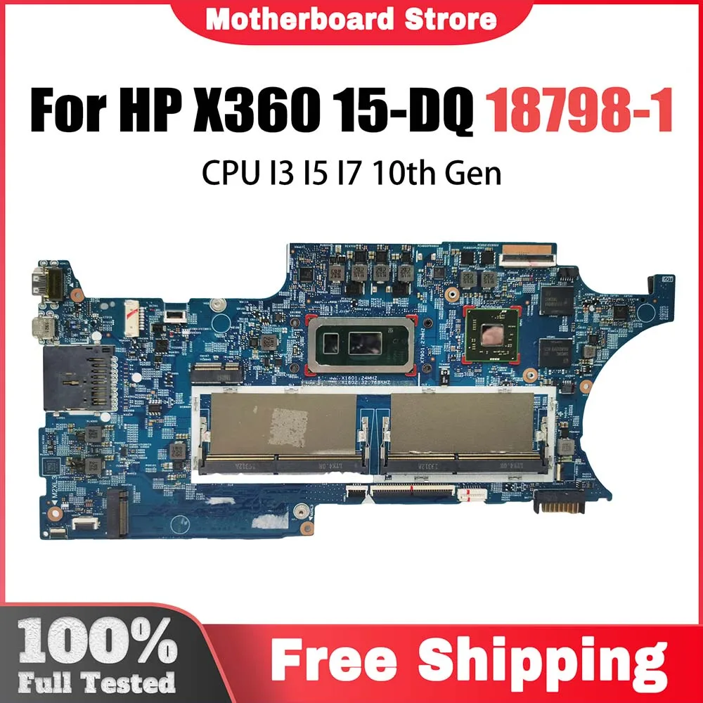 

Computer Mainboard For HP X360 15-DQ L72029-001 L72027-601 L72028-601 Laptop Motherboard I3 I5 I7 10th Gen CPU 18798-1