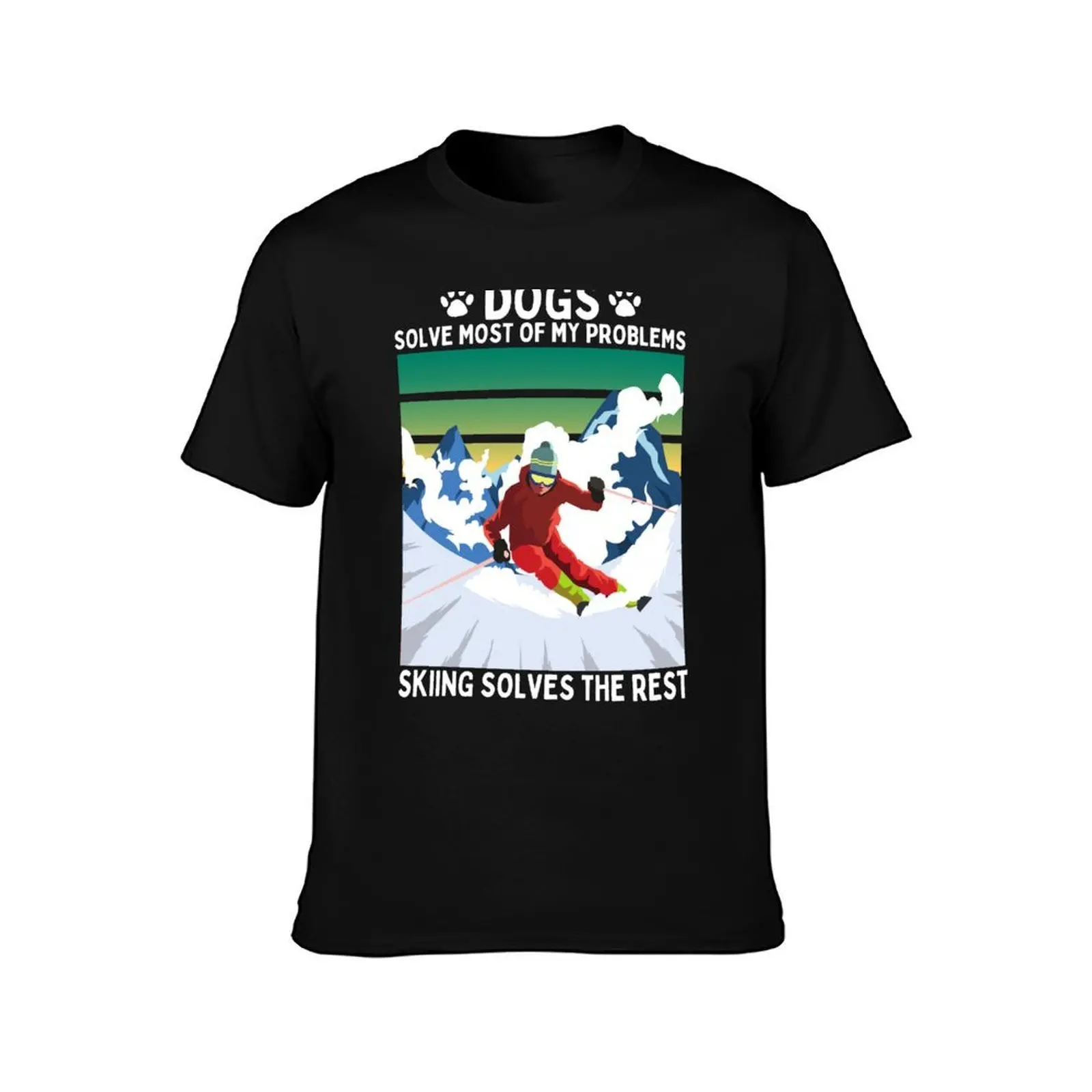 Dogs Solve Most of my Problems Skiing Solves the Rest T-Shirt Holiday Simple Tee Shirt T-Shirt