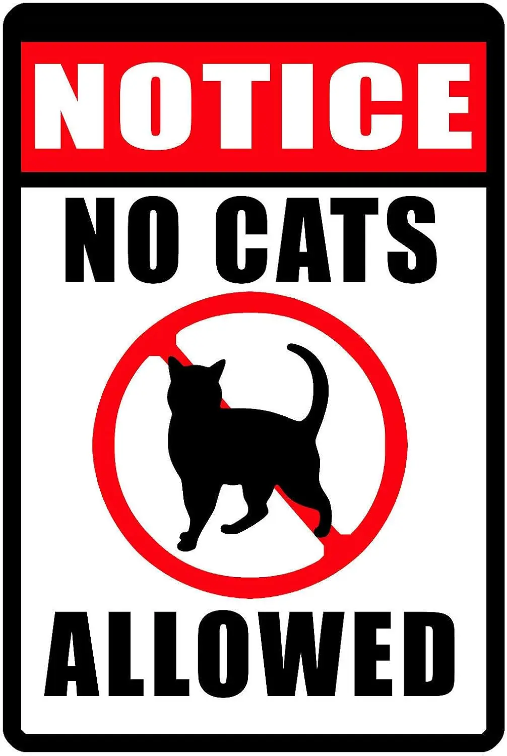 Notice No Cats Allowed Rustic Retro Shabby Chic Metal Tin Sign Garage Vintage Garden House Wall Decor