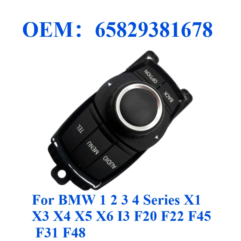 

For BMW 1 2 3 4 Series X1 X3 X4 X5 X6 I3 F20 F22 F45 F31 F48 Car Central Control Multimedia Controller Button OEM：65829381678