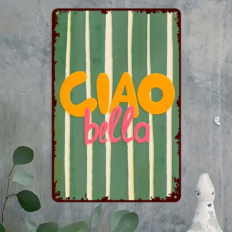 2D Flat 1Pc Vintage Metal Tin Sign, Ciao Bella Vertical Green & Yellow Stripes Medieval Italian Style Wall Decor Plaque, 1Pc Vin