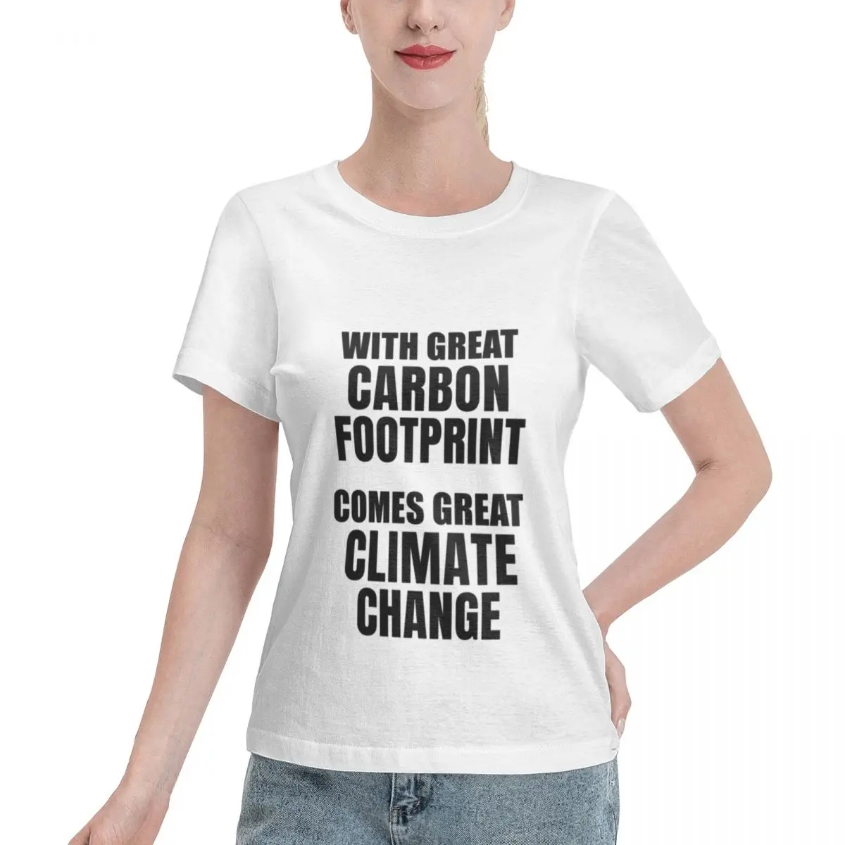 Hot Sale With Great Carbon Footprint Comes Great Climate Change Women's T-shirt Gym Korean Fashion Top