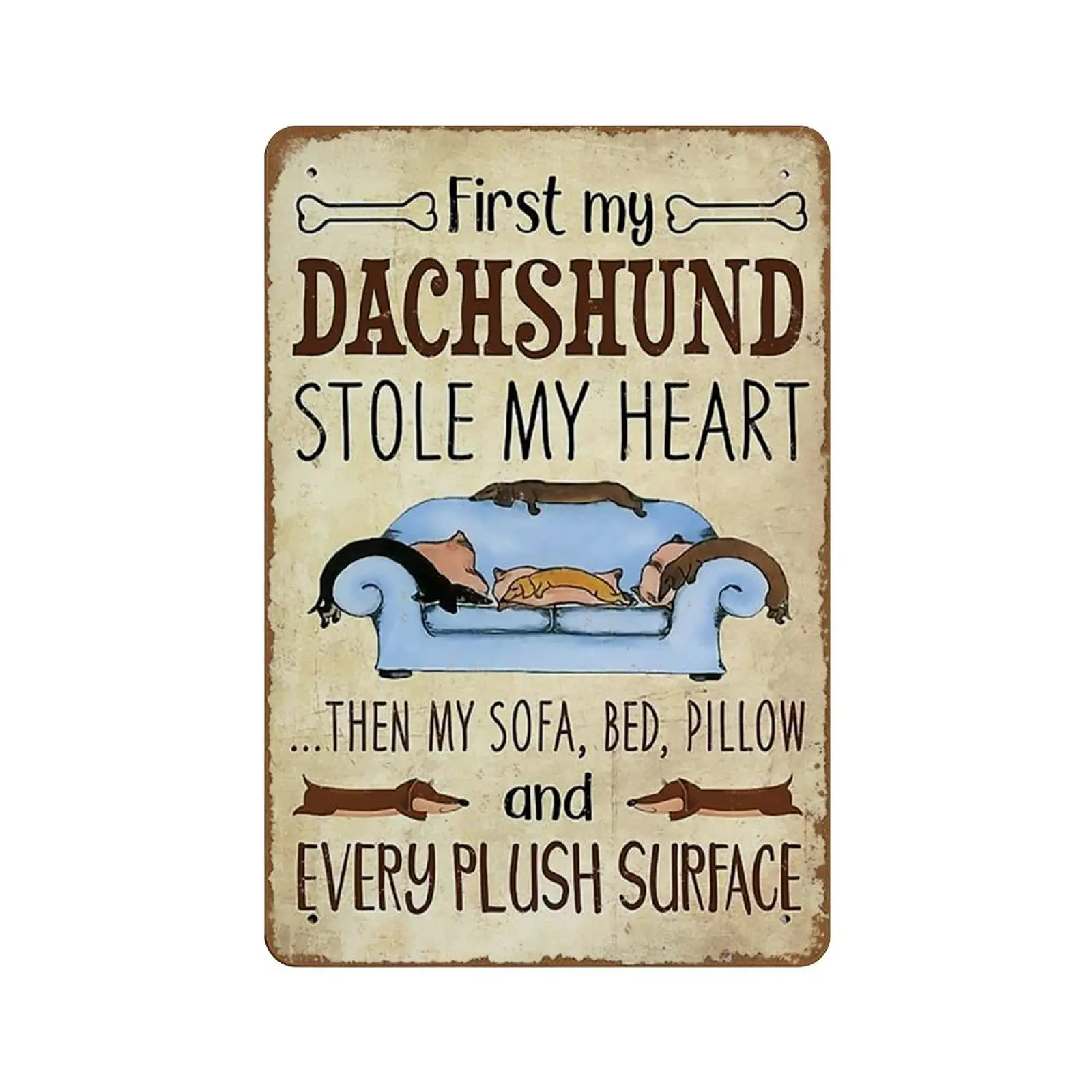 Dachshund Stole My Heart Cute Dachshund Dachshund Lover Dog Lover Vintage Novelty Tin Metal Sign Plaque Bar Pub Vintage Retro Wa