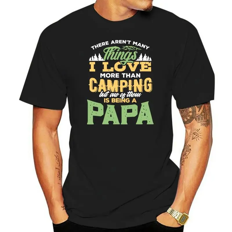 Newest Fashion Mens I Love Camping & Love Being A Papa Quote T Shirt For Men Humor Cool Adult T Shirts Gray Hip Hop