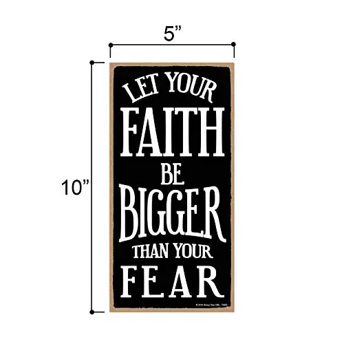 Honey Dew Gifts Faith Decor, Let Your Faith be Bigger Than Your Fear  Hanging Wall Art, Decorative Wood Sign Home Decor, Religio