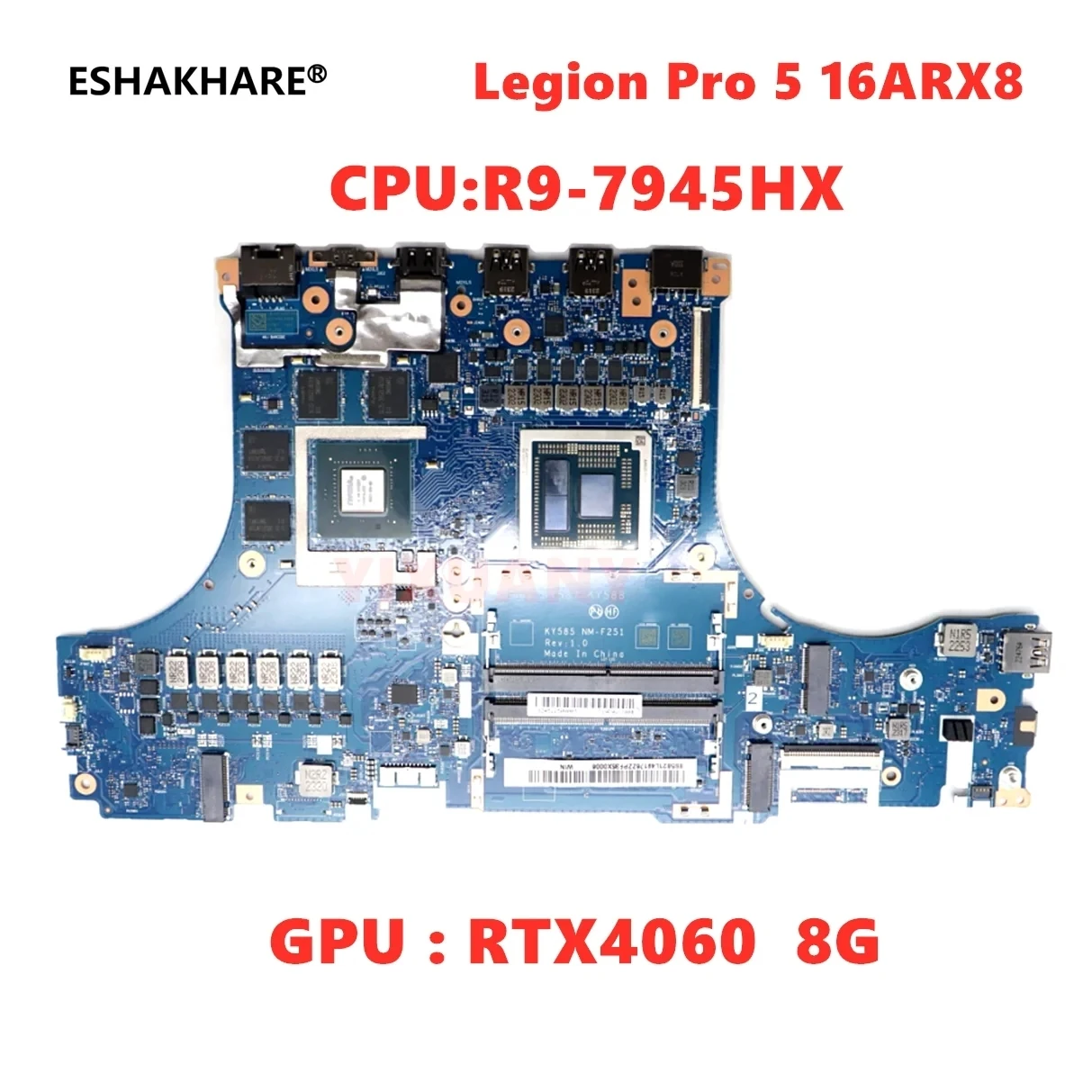 KY585 NM-F251 for lenovo Legion Pro 5 16ARX8 motherboard with  CPU R9-7945HX  GPU RTX4060  8G RM 100% test ok