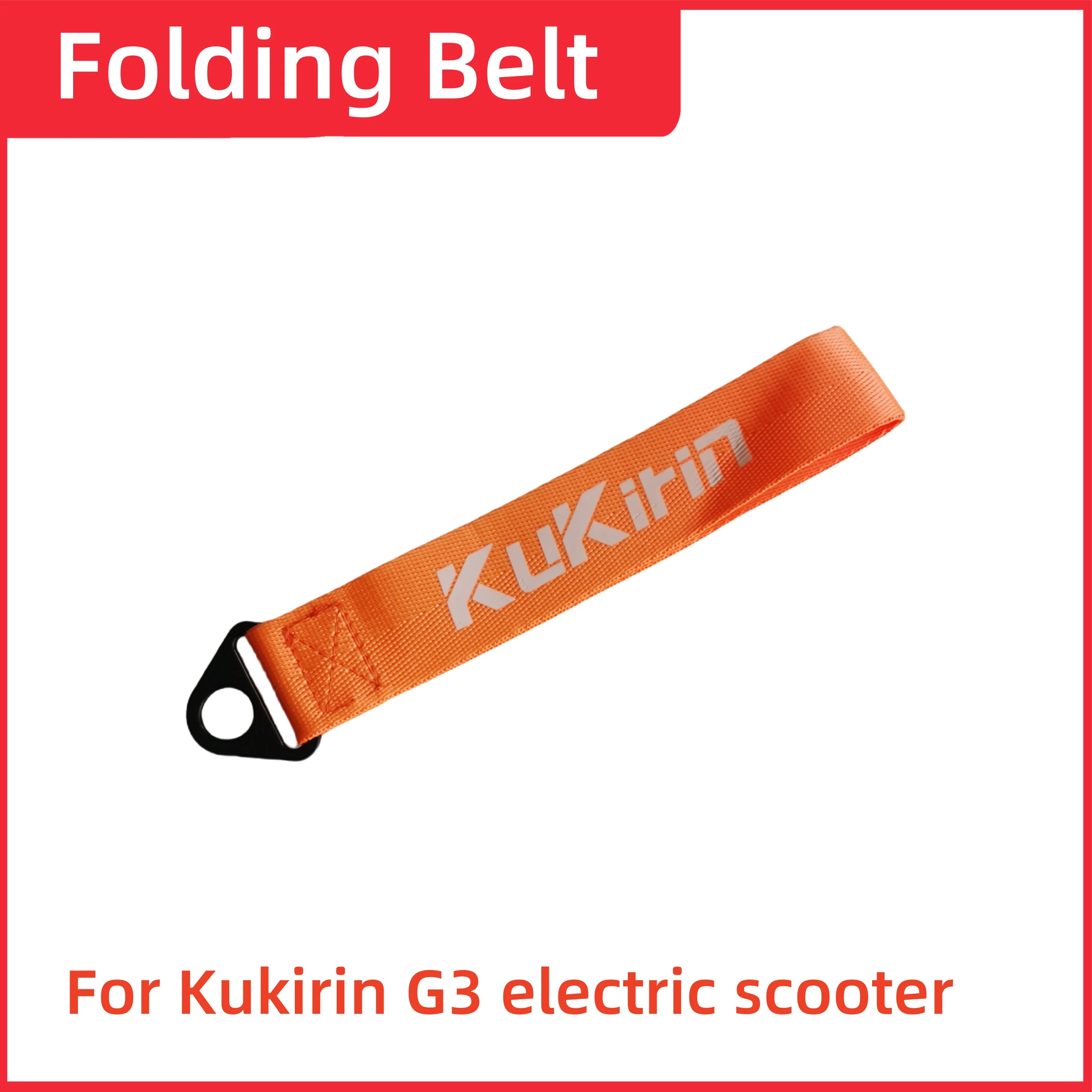 Original Folding Belt for Kukirin G3 electric scooter KUGOO Kirin G3 Tie-Down Strap skateboard Carrying Strap spare parts