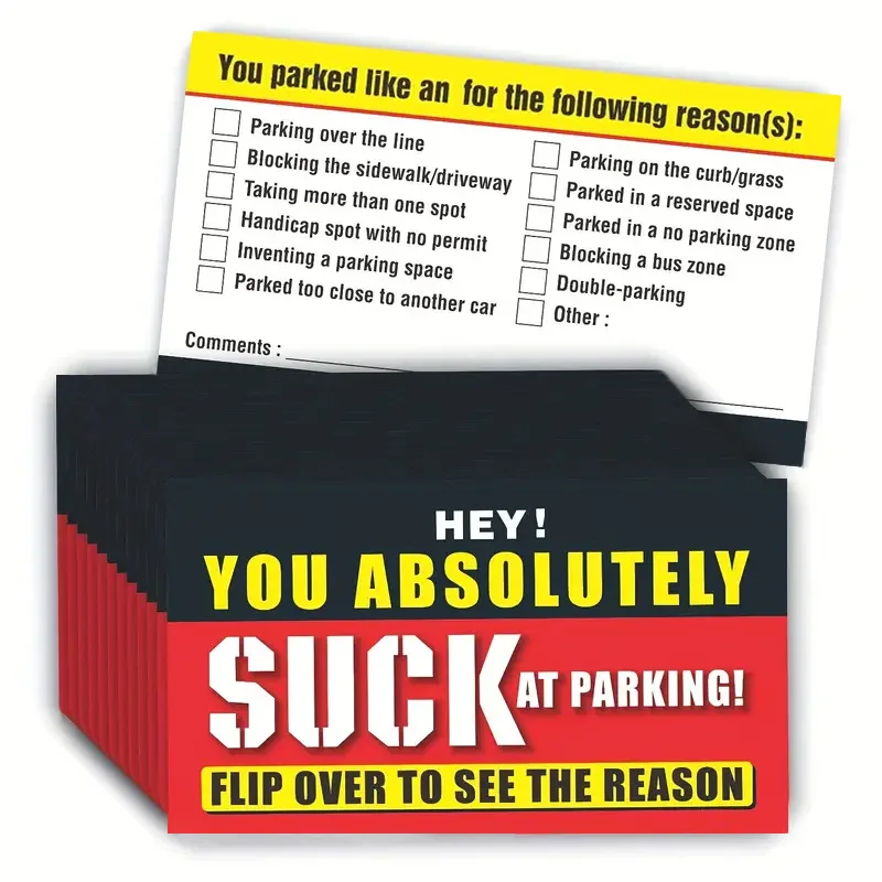 50pcs Bad Parking Cards You Absolutely Suck At Parking Cards Bad Parking Cards Parked Violation Tickets Funny Hilarious Prank